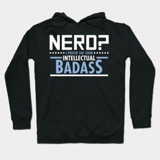 nerd is badass Hoodie